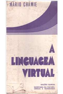 A Linguagem Virtual