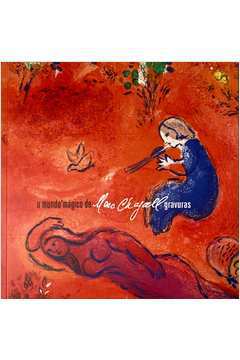 Mundo Magico de Marc Chagall, o - Gravuras