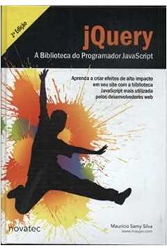 Jquery - a Biblioteca do Programador Javascript