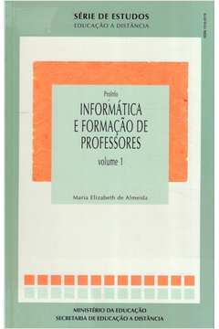 Informática e Formação de Professores - Volume 1