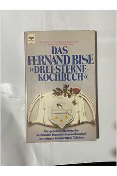 Das Fernand Bise Drei-sterne-kochbuch