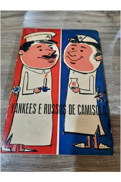 Yankees e Russos  de Camisola