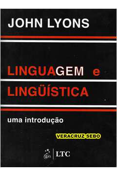 Linguagem e Linguística, uma Introdução