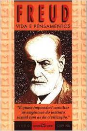 Freud - Vida e Pensamentos
