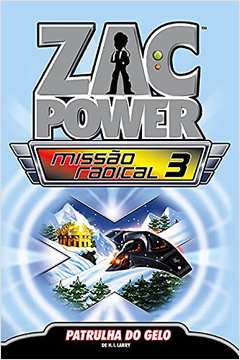 Zac Power - Missão Radical 3 - Patrulha do Gelo