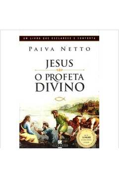 Jesus: o Profeta Divino - Vol. 1