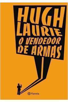 Hugh Laurie o Vendedor de Armas