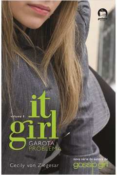 It Girl  Volume 1 : Garota Problema