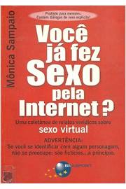 Você já Fez Sexo pela Internet?