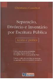 Separação Divorcio e Inventario por Escritura Publica