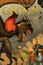 As Irmãs Grimm e a Criança Problema