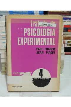 Tratado de Psicologia Experimental - Vol. 4