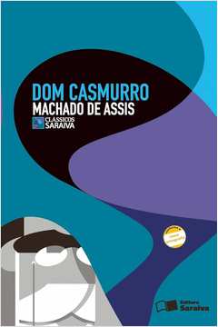 Livro: Dom Casmurro - Machado de Assis