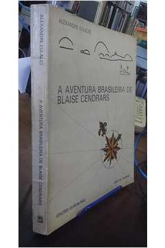 A Aventura Brasileira de Blaise Cendrars