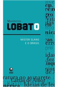 Mister Slang e o Brasil