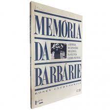 Memoria da Barbarie, a História do Genocídio dos Judeus na Segunda
