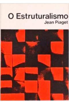 Livro: O Estruturalismo - Jean Piaget | Estante Virtual