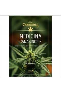 Medicina Canabinoide: o Poder da Cannabis no Tratamento de Doenças