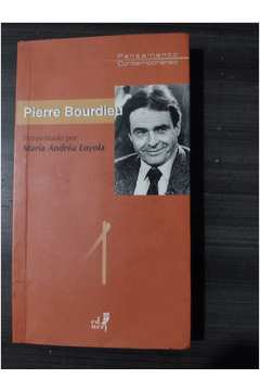 Pierre Bourdieu Entrevistado por Maria Andréa Loyola