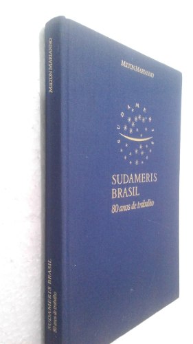 Sudameris Brasil - 80 Anos de Trabalho