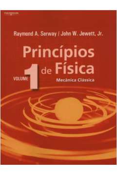 Princípios de Física - Volume 1: Mecânica Clássica