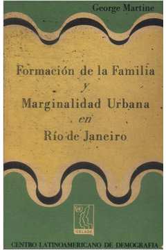 Formación de La Familia y Marginalidad Urbana En Río de Janeiro
