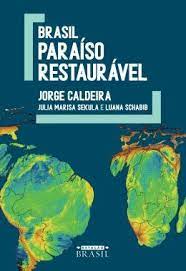 Brasil: Paraíso Restauravel