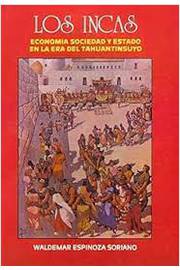 Los Incas - Economia Sociedad y Estado En La era del Tahuantinsuyo