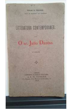 Literatura Contemporânea-o Sr. Julio Dantas