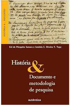 História e Documento e Metodologia de Pesquisa