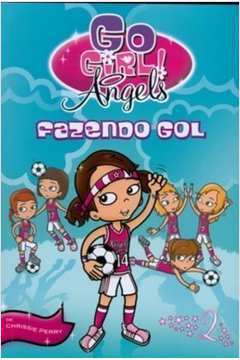 Go Girl Angels - Fazendo Gol Vol. 2