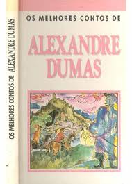 Os Melhores Contos de Alexandre Dumas