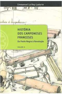 História dos Camponeses Franceses: Volumes 1 e 2