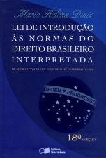 Lei de Introdução ao Código Civil Brasileiro Interpretada - 15 ª Ed.