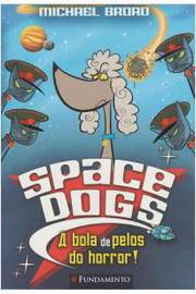 Space Dogs - a Bola de Pelos do Horror