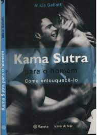 Kama Sutra para o Homem - Como Enlouquecê-lo