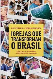 Igrejas Que Transformam o Brasil