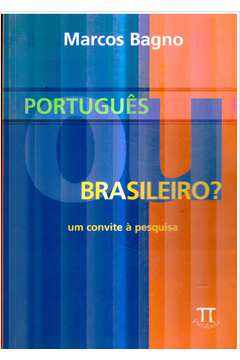 Português Brasileiro?: um Convite à Pesquisa