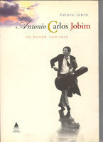 Antonio Carlos Jobim - um Homem Iluminado