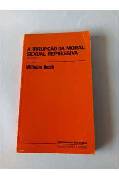 A Irrupção da Moral Sexual Repressiva