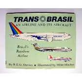 Trans Brasil An Airline and Its Aircraft