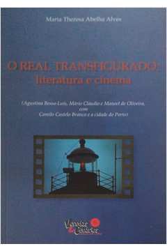 O Real Transfigurado: Literatura e Cinema