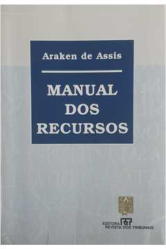 Livro Manual dos Recursos Araken de Assis Estante Virtual