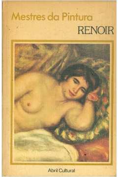 Mestres da Pintura: Renoir