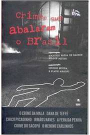 Crimes Que Abalaram o Brasil