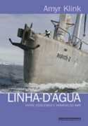 Linha Dagua - Entre Estaleiros e Homens do Mar