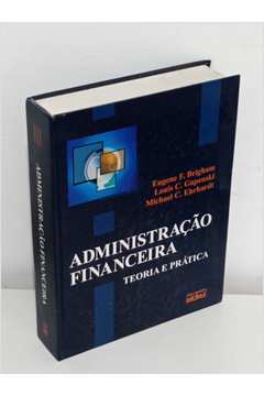 Administração Financeira Teoria e Prática