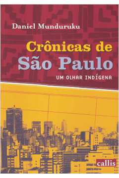 Crônicas de São Paulo - um Olhar Indígena