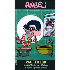 Walter Ego - o Mais Walter dos Walters