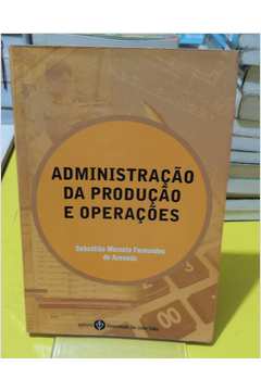 Livro completo sobre administração da produção e operações by